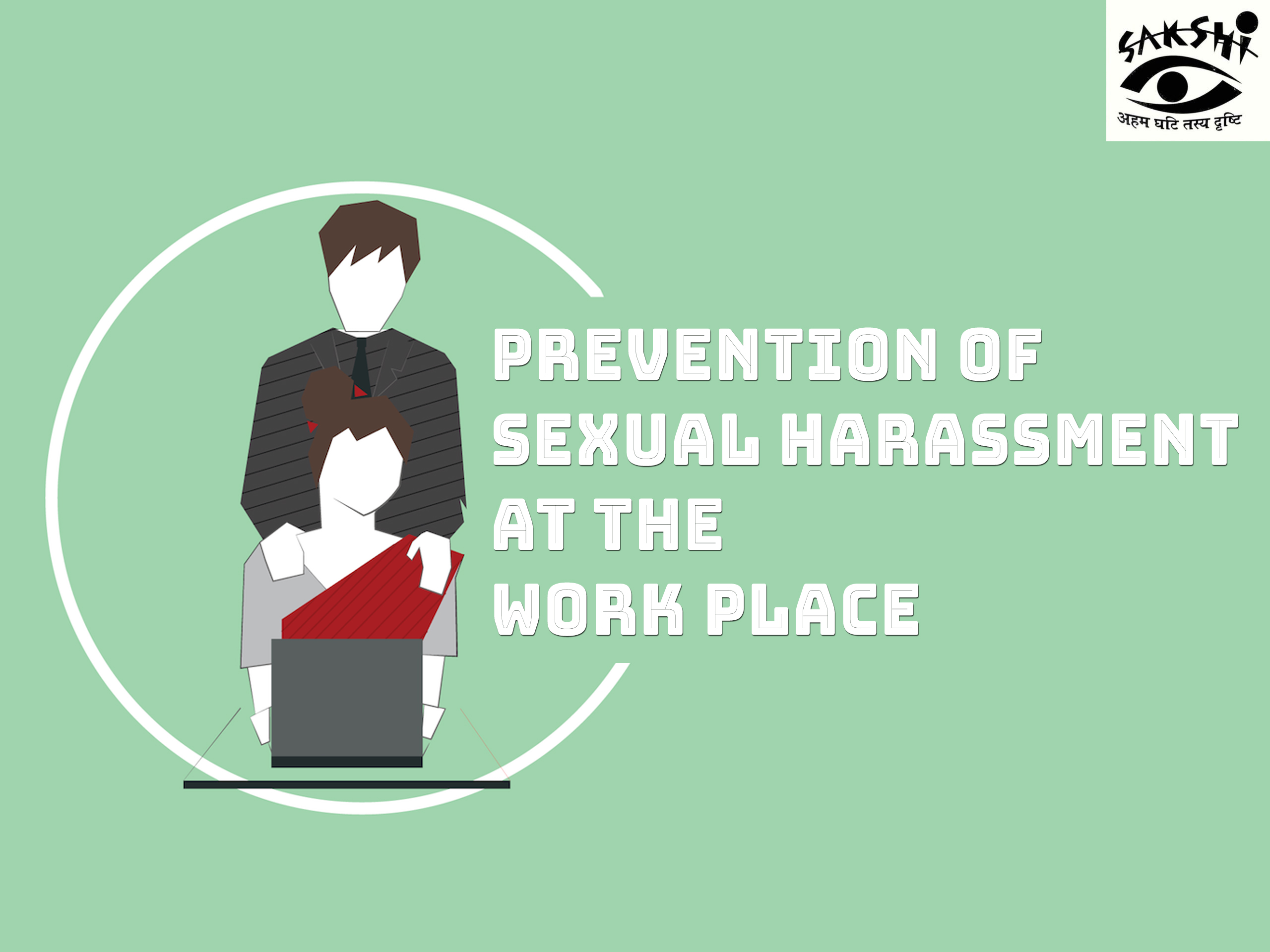 Prevention Of Sexual Harassment At The Work Place Sakshi