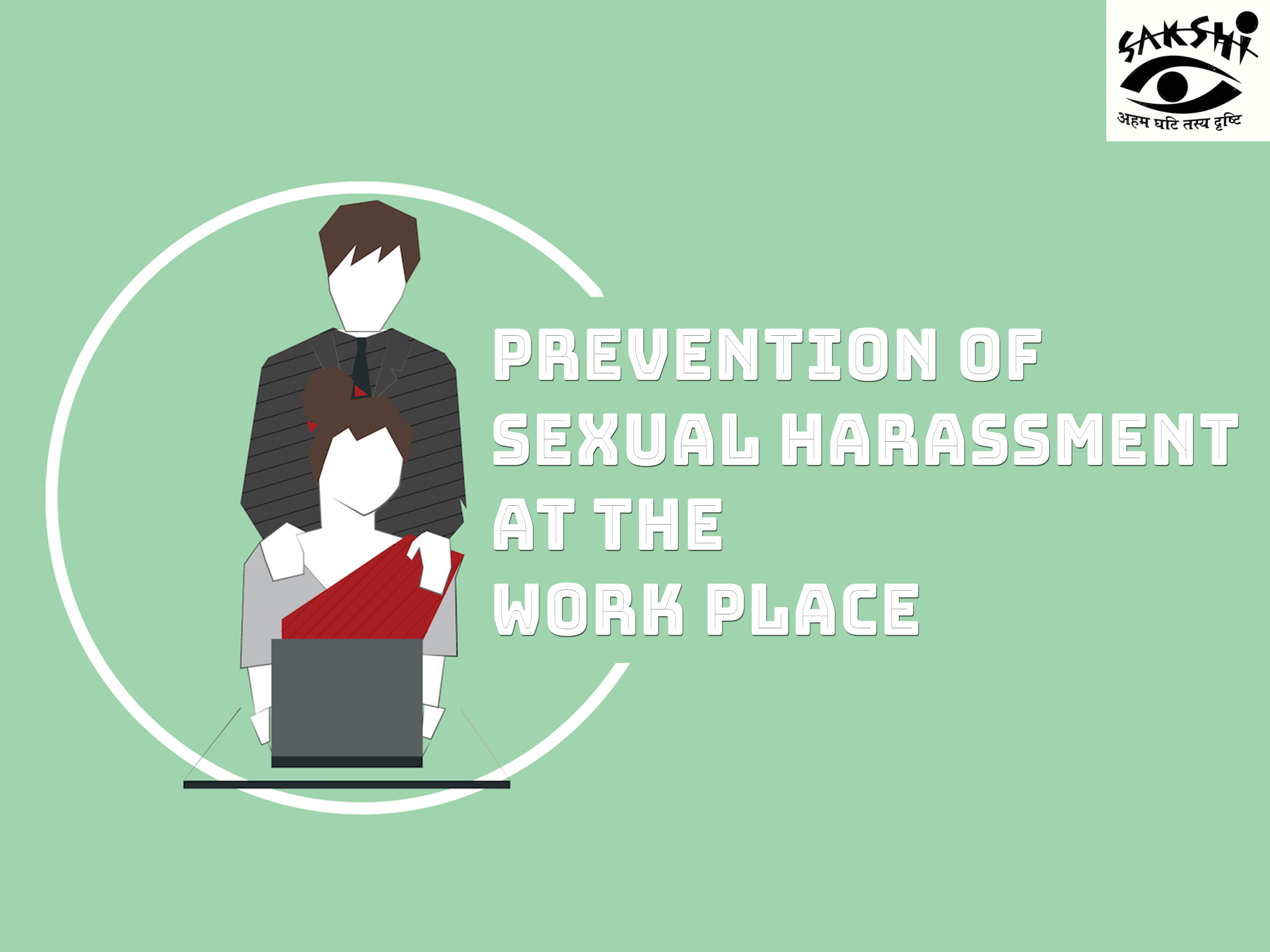 Prevention Of Sexual Harassment At The Work Place Sakshi 